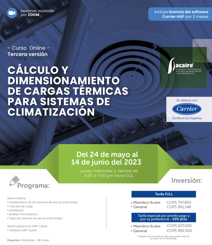 5. MAYO  2023 - TERCERA VERSIÓN CURSO ONLINE: CÁLCULO Y DIMENSIONAMIENTO DE CARGAS TÉRMICAS PARA SISTEMAS DE CLIMATIZACIÓN