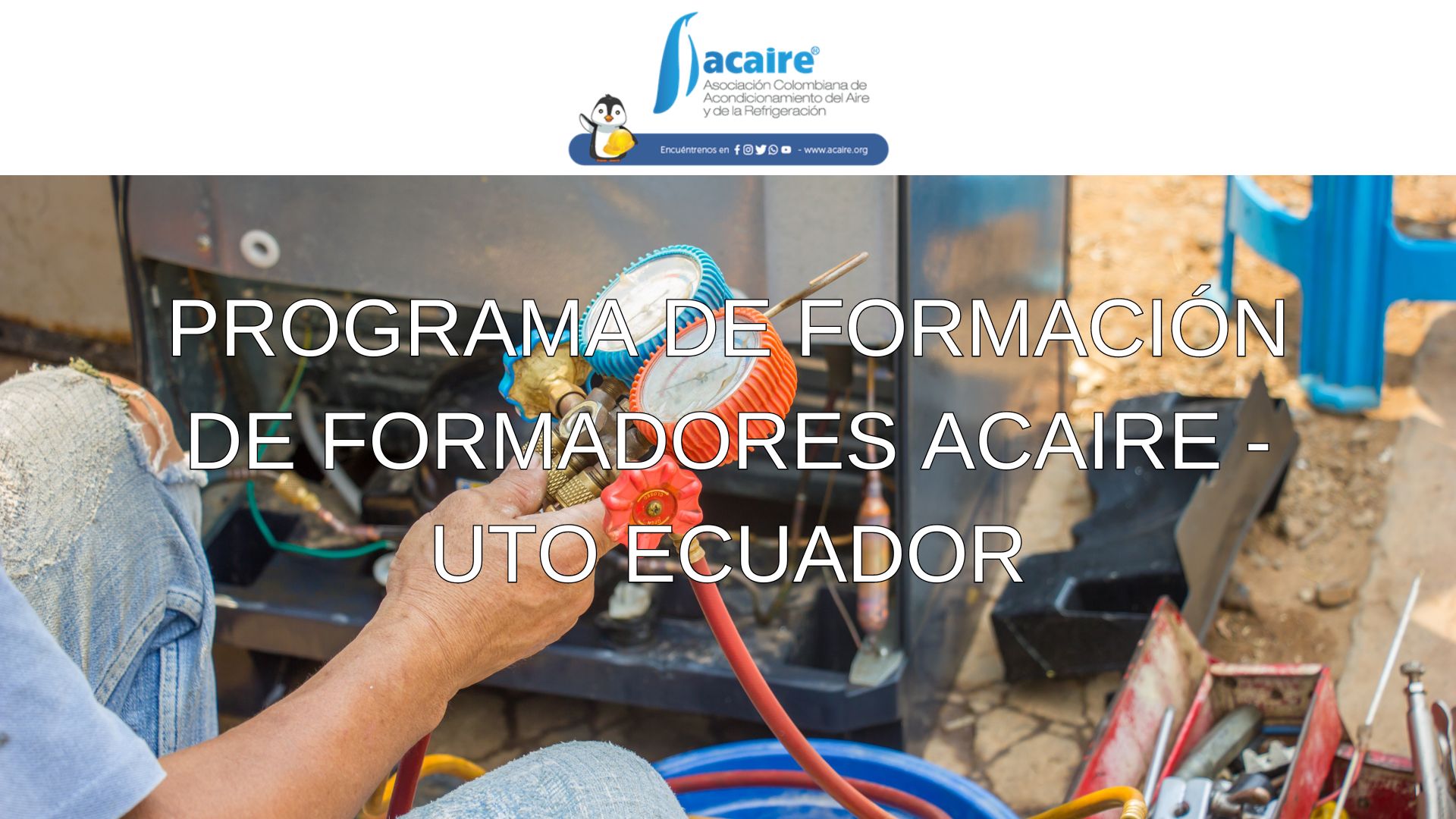 Programa de formación de formadores ACAIRE - UTO Ecuador
