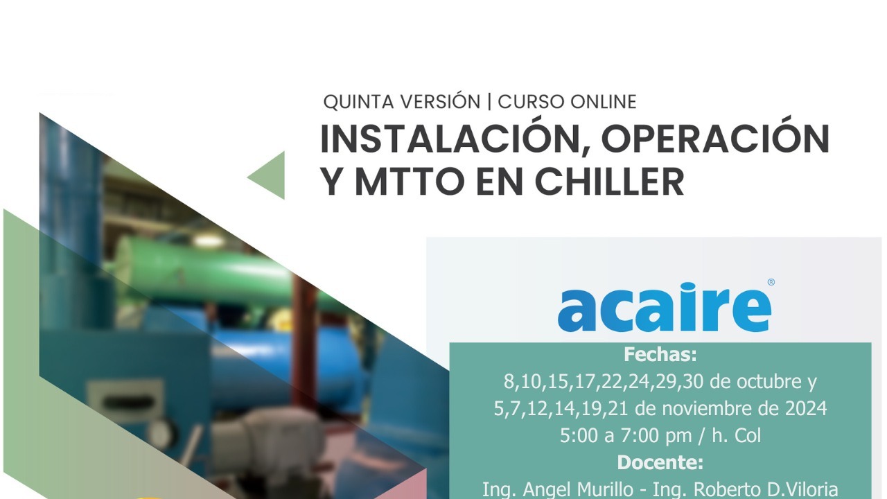 OCTUBRE:  CURSO ONLINE: INSTALACIÓN, OPERACIÓN Y MANTENIMIENTO EN CHILLER | V5